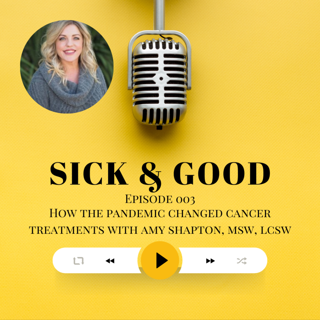 Sick and Good Podcast episode 003 with Amy Shapton, MSW, LSCW